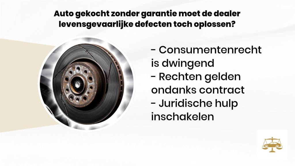 14 03 2026 17 01 31Auto gekocht zonder garantie moet de dealer levensgevaarlijke defecten toch oplossen Autorecht Juristen 127895009